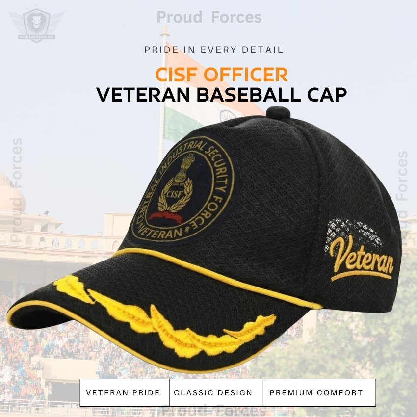 CISF Officers’ Veteran Baseball Cap (Black Color) - Premium Quality