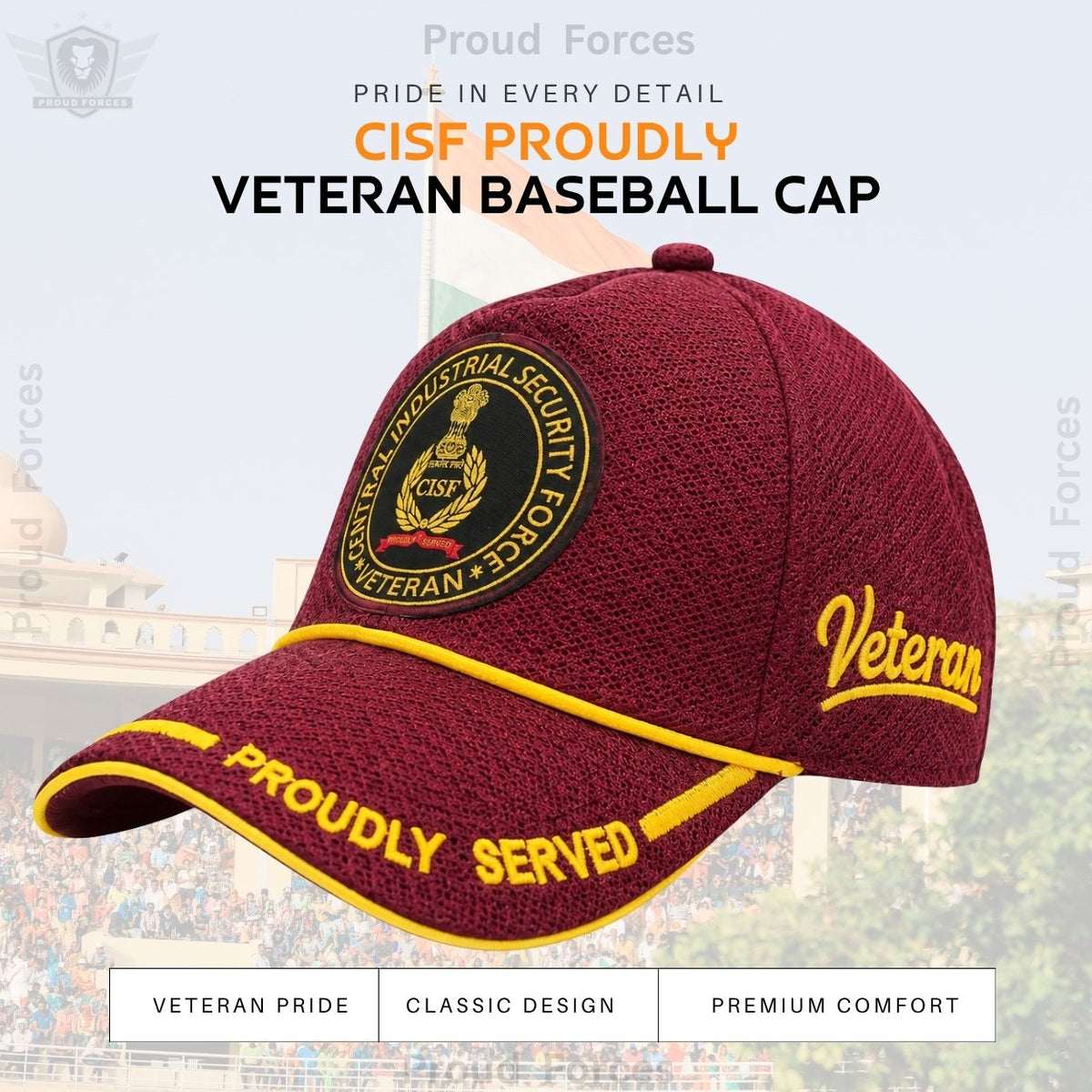 CISF Proudly Baseball Cap for Veterans(Maroon Color)- Premium Quality