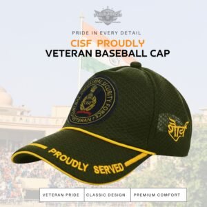 Premium Quality CISF Proudly Veteran Baseball Cap (Olive Green Color)
