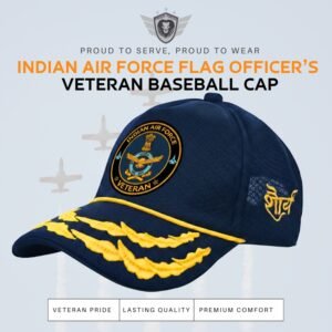 Premium Quality Indian Air Force Flag Officers’ Veteran Baseball Cap (Blue Color)