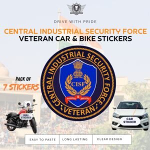 Premium Quality Central Industrial Security Force (CISF) Veteran Car & Bike Stickers