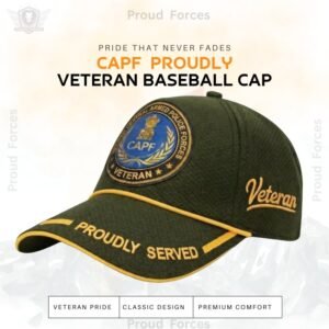 CAPF Proudly Veteran Baseball Cap (Olive Green Color)- Premium Quality
