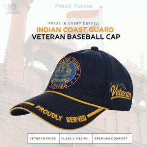 Indian coast guard  Proudly Veteran Baseball Cap (Blue Color) -Premium Quality